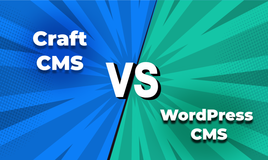 A graphic image with written white text Craft CMS vs WordPress CMS
