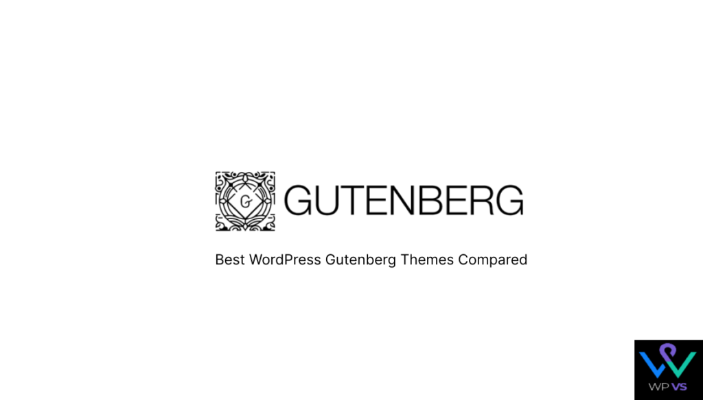 an-illustration-that-includes-gutenberg-editor-logo-and-blog-headline-best-wordpress-themes-compatible-with-gutenberg